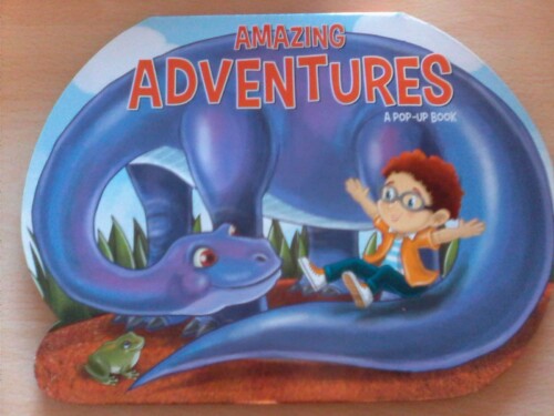 Amazing adventures. A pop-up book