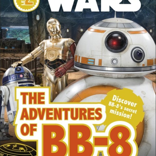 Star Wars: The adventures of BB-8