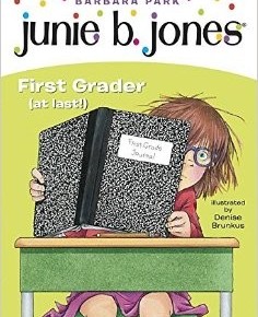 Junie B. Jones - First Grader (at last!)