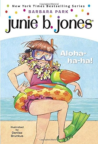 Junie B. Jones - Aloha-ha-ha!