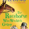 The Racehorse who Wouldn't Gallop