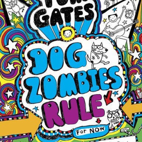 Tom Gates - Dog Zombies Rule for Now