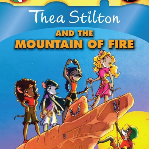 Thea Stilton and The Mountain of Fire