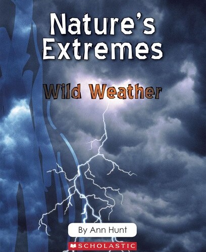 Nature's Extremes - Wild Weather