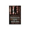 Between you and me