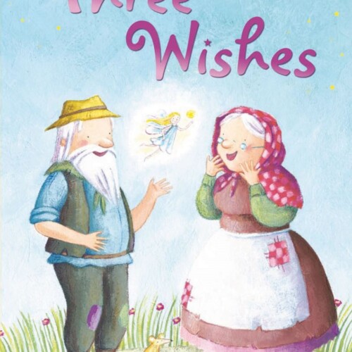 The Three Wishes- Usborne First Reading