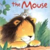 The Lion and the Mouse