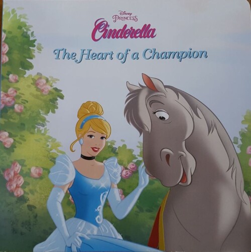 Cinderella. The heart of a Champion