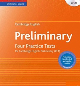 Cambridge English Preliminary Four Practice Tests (PET)