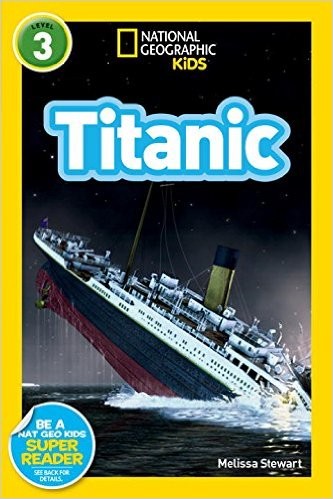 Titanic - National Geographic Kids (level 3)