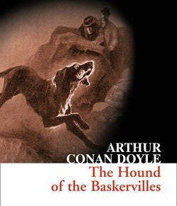 The Hound of the Baskervilles: A Sherlock Holmes Adventure