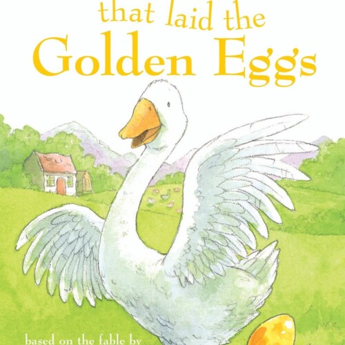 The Goose that laid the Golden Eggs