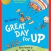 Dr. Seuss's Great Day for Up
