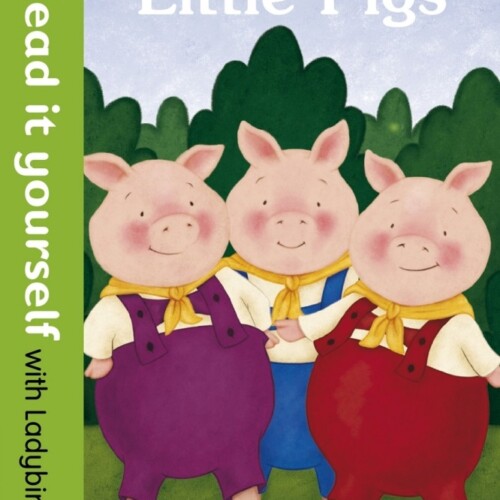 The three little pigs (ladybird level 2)