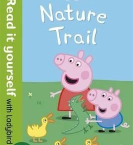 Peppa Pig - Nature Trail (ladybird level 2)
