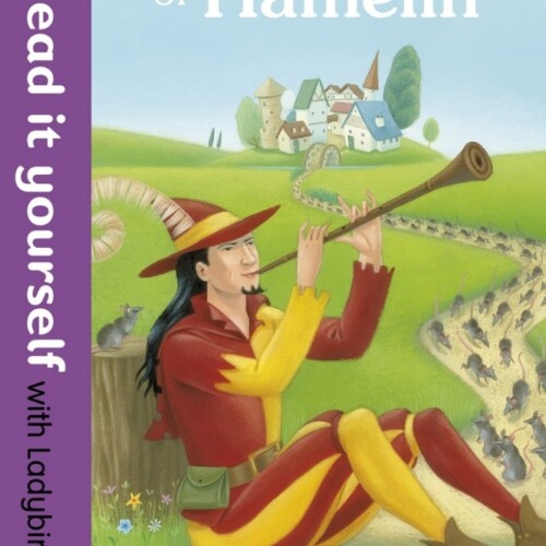 The Pied Piper of Hamelin (ladybird level 4)