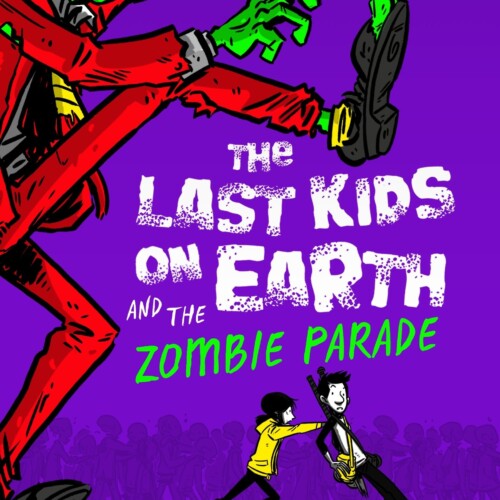 The Last Kids on Earth and the Zombie Parade