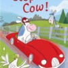Stop that cow!