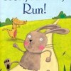 Run Rabbit, Run!