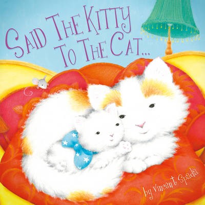 Said the Kitty to the Cat