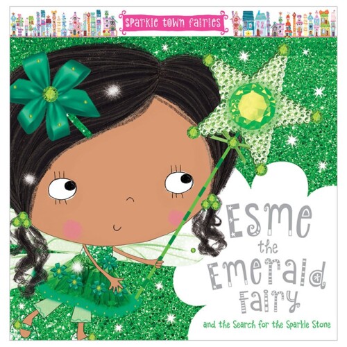 Esme The Emerald Fairy (and the Search for the Sparkle Stone)