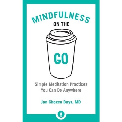 Mindfulness on the Go