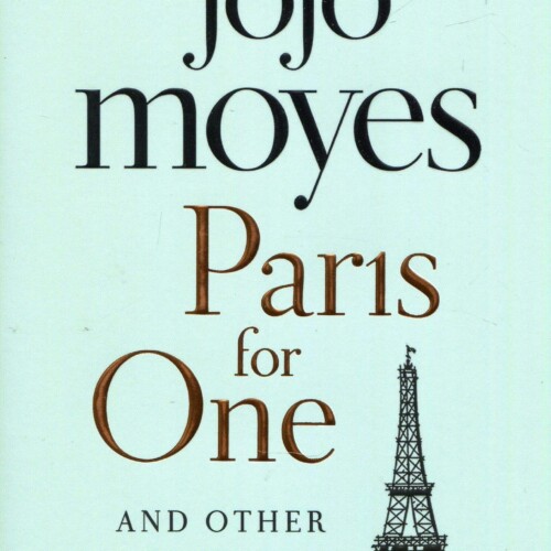 Paris For One and other stories