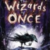The Wizards of Once