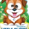 I'm just a little puppy