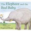 The Elephant and the Bad Baby