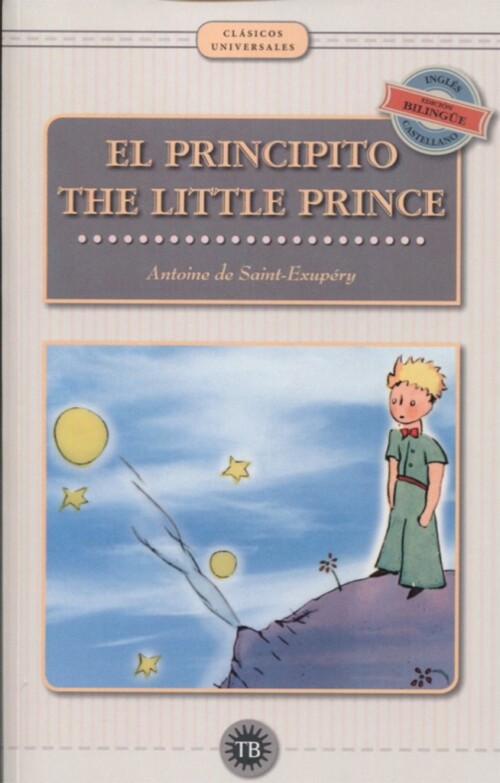El Principito - The Little Prince (bilingüe)