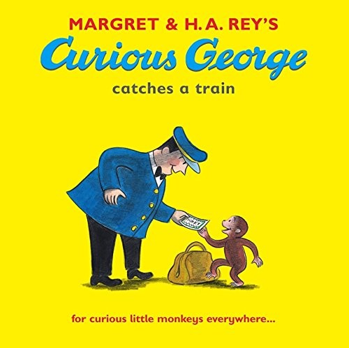 Curious George Catches A Train