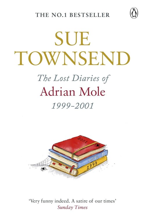 The lost Diaries Of Adrian Mole 1999-2001