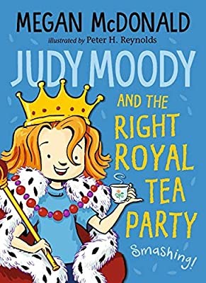 Judy Moody And The Right Royal Tea Party