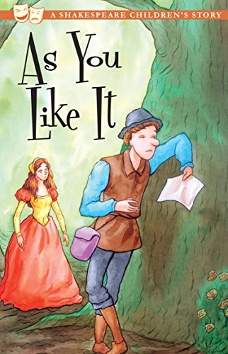 As You Like It (A Shakespeare Children's Story)