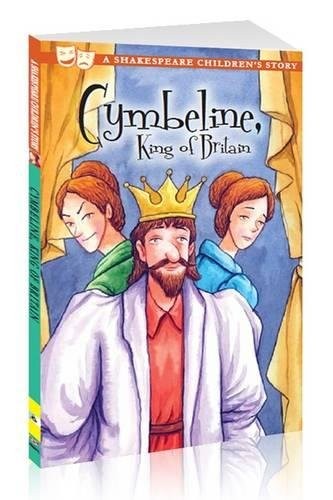 Cymbeline, King Of Britain (A Shakespeare Children's Story)