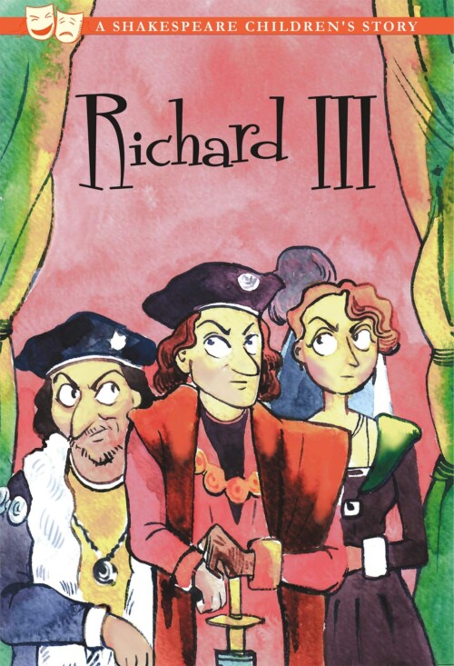 Richard III (A Shakespeare Children's Story)
