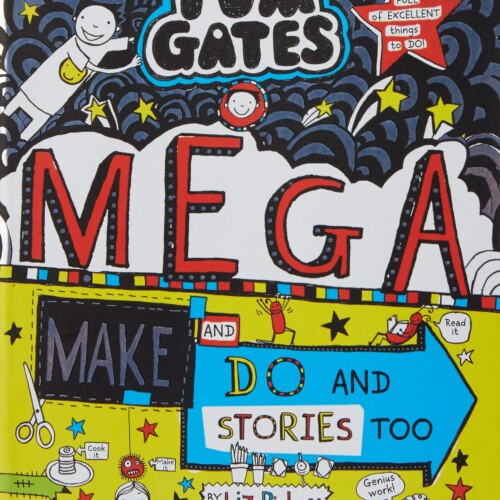 Tom Gates 16: Mega Make and Do and Stories Too!
