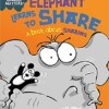 Elephant Learns To Share