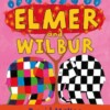 Elmer and Wilbur