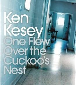 One flew over the Cuckoo's Nest by Ken Kesey