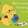 Spot Loves Nursery