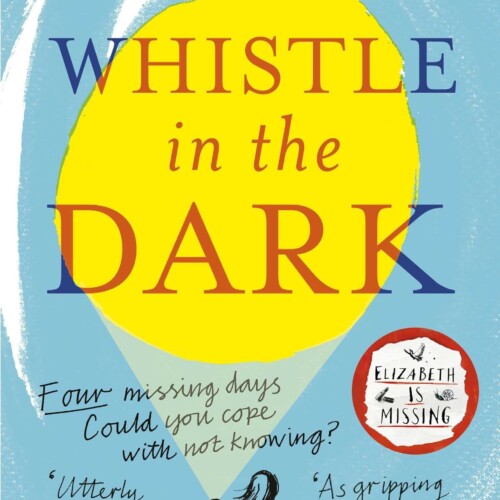 Whistle In The Dark