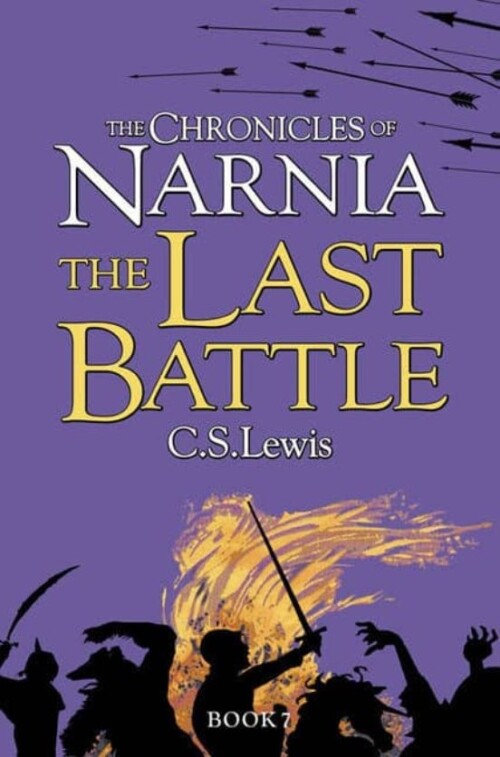 The Chronicles Of Narnia - The Last Battle (book 7)