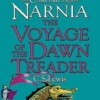 The Chronicles Of Narnia - The Voyage Of The Dawn Treader