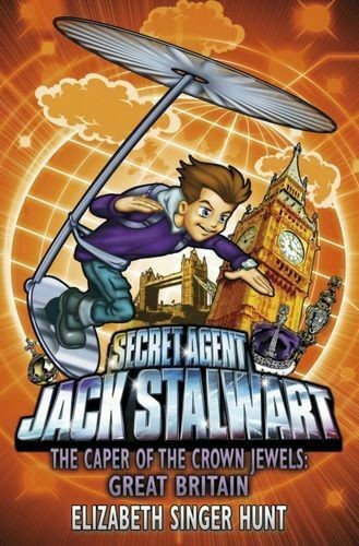 Secret Agent Jack Stalwart - The Caper Of The Crown Jewels: Great Britain