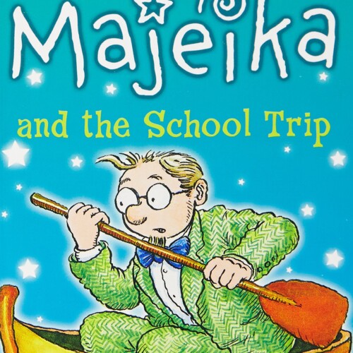 Mr Majeika And The School Trip