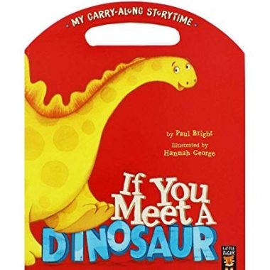 If You Meet A Dinosaur