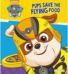 Paw Patrol: Pups Save The Flying Food