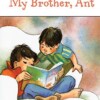 My Brother, Ant